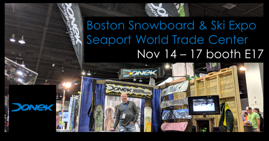 Donek Custom Snowboards at the Boston Snowboard and Ski Show